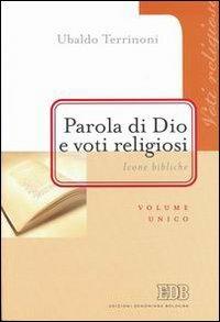 Parola di Dio e voti religiosi. Icone bibliche - Ubaldo Terrinoni - copertina