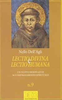 Lectio divina e lectio humana. Un nuovo modello di accompagnamento spirituale - Nello Dell'Agli - copertina