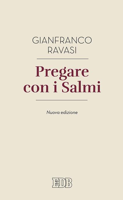 Pregare con i salmi. Nuova ediz. - Gianfranco Ravasi - copertina