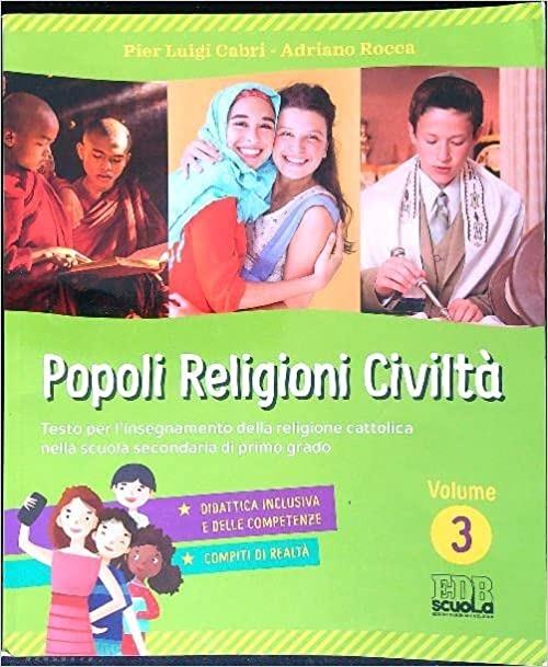  Popoli, religioni, civiltà. Per la Scuola media. Con ebook. Con espansione online -  Pierluigi Cabri, Adriano Rocca - copertina