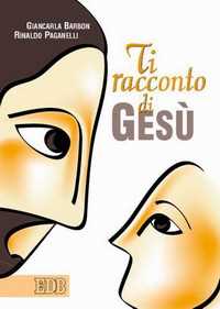 Image of Ti racconto di Gesù