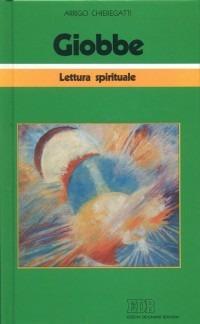 Giobbe. Lettura spirituale - Arrigo Chieregatti - copertina