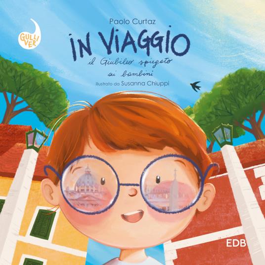 In viaggio. Il Giubileo spiegato ai bambini. Ediz. a colori - Paolo Curtaz - copertina