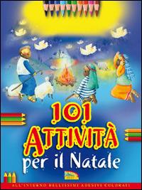 101 attività per il Natale. Ediz. illustrata - Bethan James - copertina