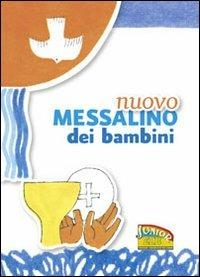 Nuovo Messalino dei bambini. Il mio primo libro di preghiere - copertina