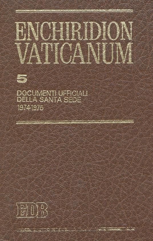 Enchiridion Vaticanum. Vol. 5: Documenti ufficiali della Santa Sede (1974-1976). - copertina