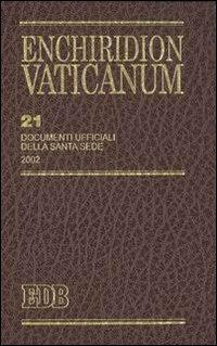 Enchiridion Vaticanum. Vol. 21: Documenti ufficiali della Santa Sede (2002) - copertina