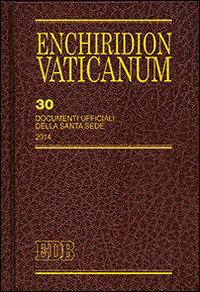 Enchiridion Vaticanum. Vol. 30: Documenti ufficiali della Santa Sede (2014) - copertina