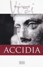 Accidia. I vizi