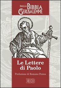 Le lettere di Paolo. Dalla Bibbia di Gerusalemme - copertina