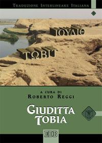 Giuditta Tobia. Versione interlineare in italiano - copertina