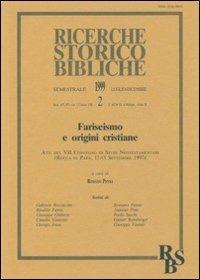 Fariseismo e origini cristiane. Atti del 7º Convegno di studi neotestamentari (Rocca di Papa, 12-15 settembre 1997) - copertina