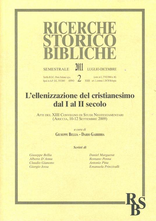 L'ellenizzazione del cristianesimo dal I al II secolo (L'). Atti del XIII Convegno di Studi Neotestamentari (Ariccia, 10-12 settembre 2009) - copertina