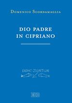 Dio padre in Cipriano