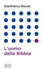 L' uomo della Bibbia