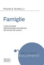 Famiglie. I testi principali dell'assemblea straordinaria del Sinodo dei vescovi