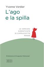 L' ago e la spilla. Le versioni dimenticate di Cappuccetto Rosso