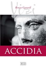 Accidia. I vizi