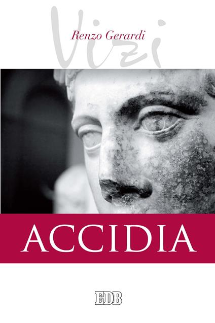 Accidia. I vizi - Renzo Gerardi - ebook