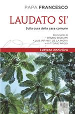 Laudato si'. Lettera enciclica sulla cura della casa comune