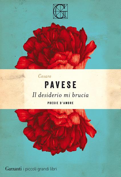 Il desiderio mi brucia. Poesie d'amore - Cesare Pavese - ebook