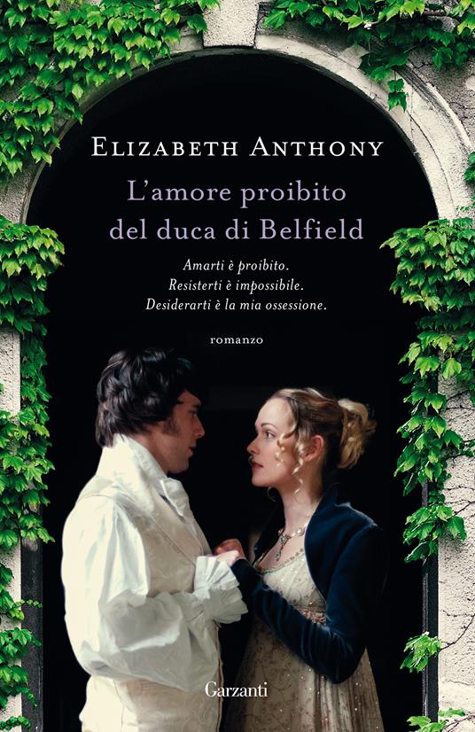 L' amore proibito del duca di Belfield - Elizabeth Anthony - copertina