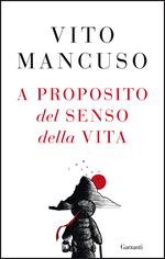 A proposito del senso della vita