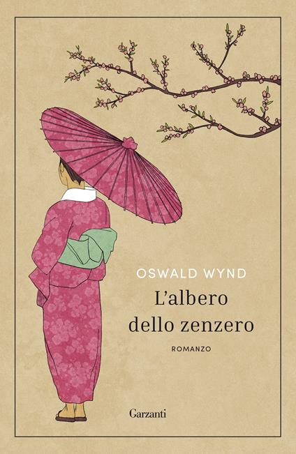 L' albero dello zenzero - Oswald Wynd,Valeria Bastia - ebook
