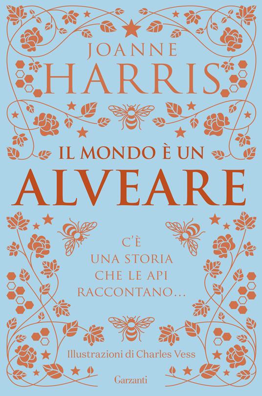 Il mondo è un alveare - Joanne Harris,Charles Vess,Laura Grandi - ebook