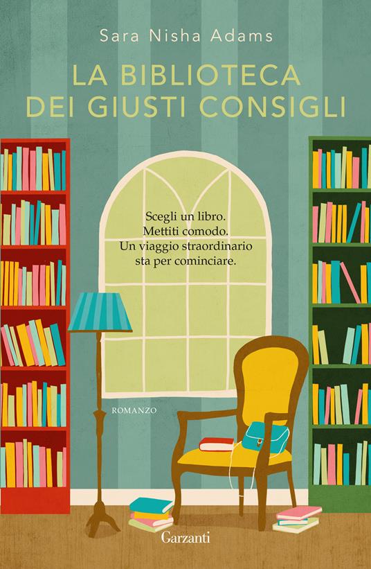 La biblioteca dei giusti consigli - Sara Nisha Adams,Claudia Marseguerra - ebook