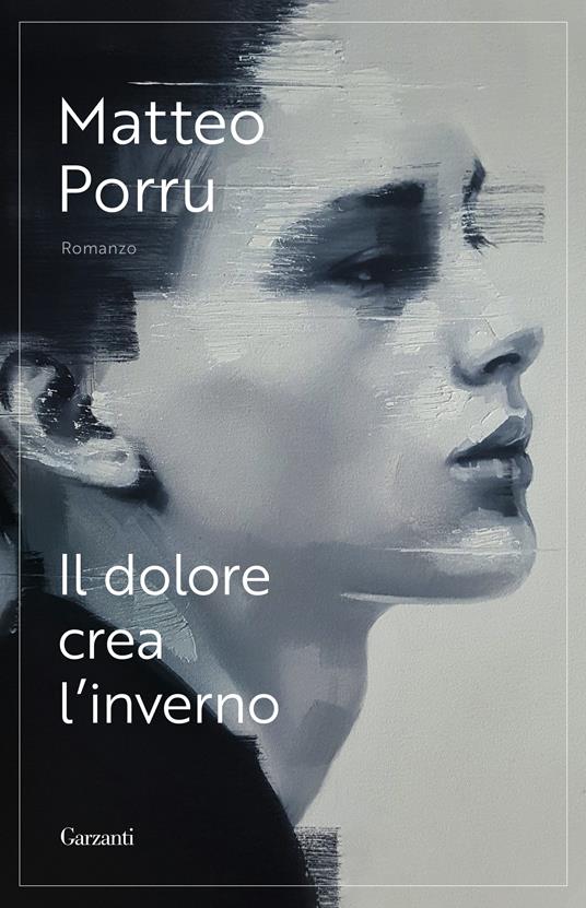 Il dolore crea l'inverno - Matteo Porru - copertina