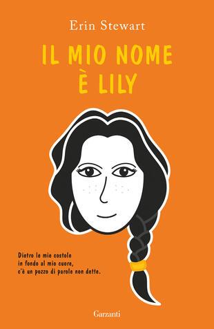 Il mio nome è Lily - Erin Stewart - copertina