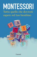 Tutto quello che dovresti sapere sul tuo bambino