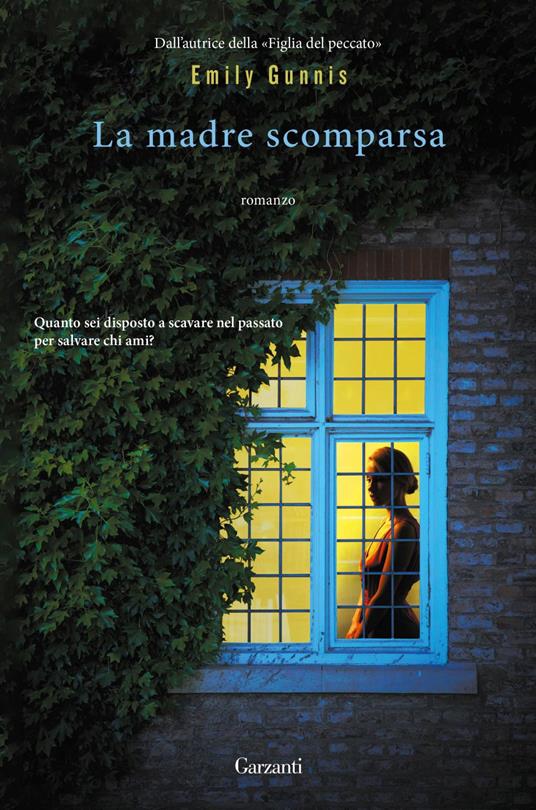 La madre scomparsa - Emily Gunnis,Elisabetta Valdré - ebook