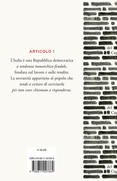 Anticostituzione. Come abbiamo riscritto (in peggio) i principi della nostra società - Gherardo Colombo - 4