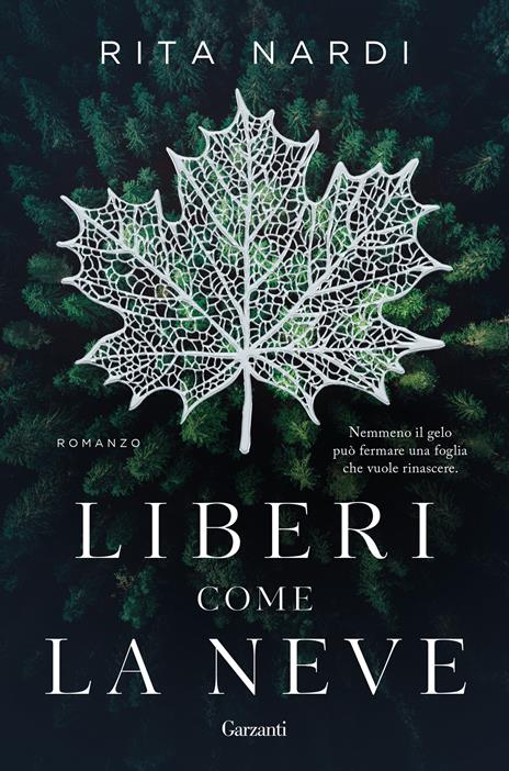 Liberi come la neve - Rita Nardi - copertina