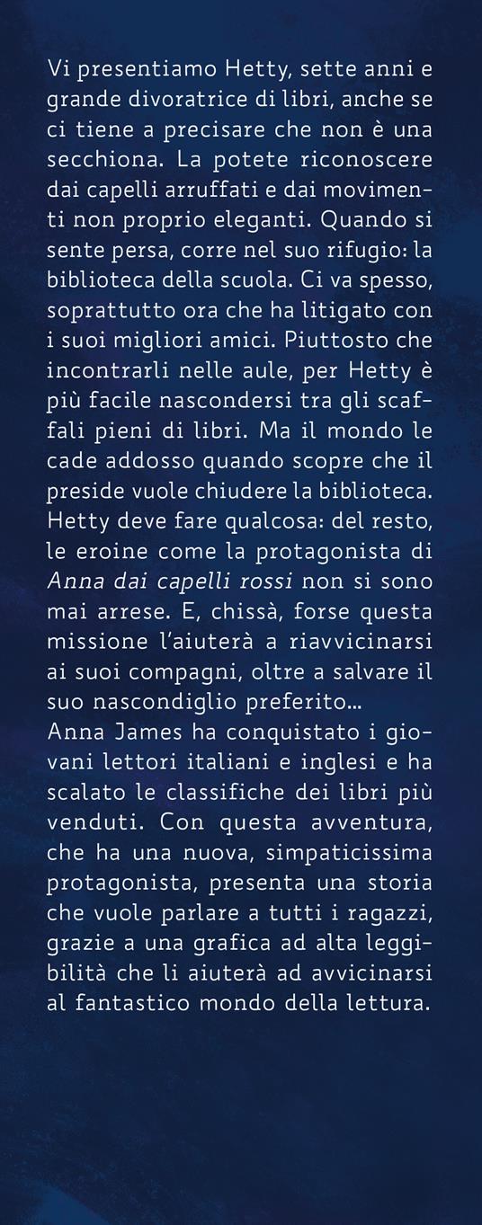 Hetty e la battaglia dei libri. Ediz. ad alta leggibilità - Anna James - 2