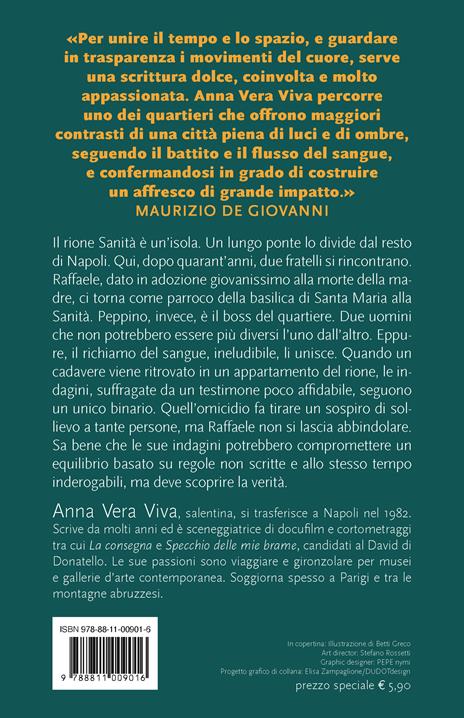 Questioni di sangue. Un'indagine nel cuore segreto di Napoli - Anna Vera Viva - 2