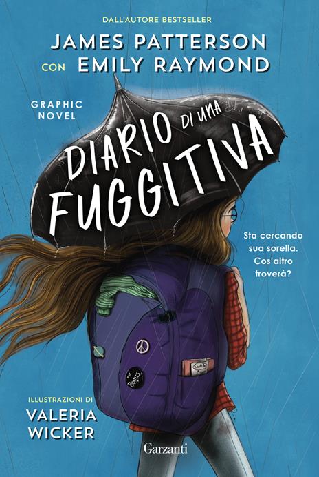 Diario di una fuggitiva - James Patterson,Emily Raymond - copertina