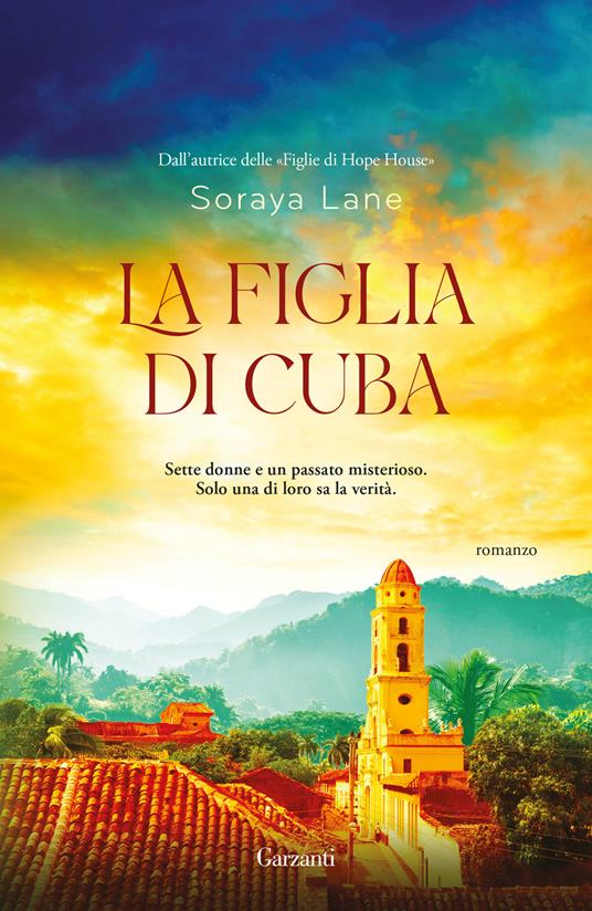 La figlia di Cuba - Soraya Lane - copertina