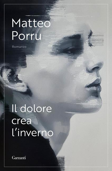 Il dolore crea l'inverno - Matteo Porru - ebook