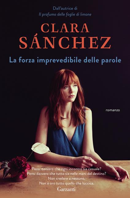 La forza imprevedibile delle parole - Clara Sánchez - copertina