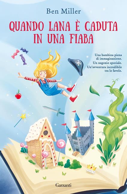 Quando Lana è caduta in una fiaba - Ben Miller,Adria Tissoni - ebook