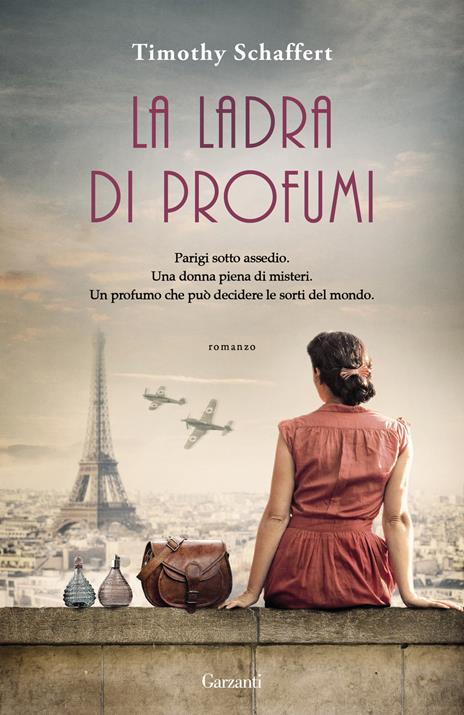 La ladra di profumi - Timothy Schaffert - copertina