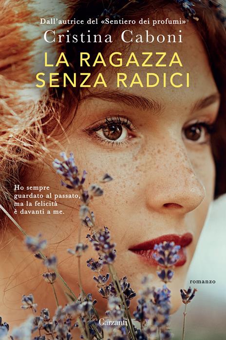 La ragazza senza radici - Cristina Caboni - copertina