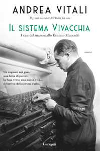 Libro Il sistema Vivacchia. I casi del maresciallo Ernesto Maccadò Andrea Vitali