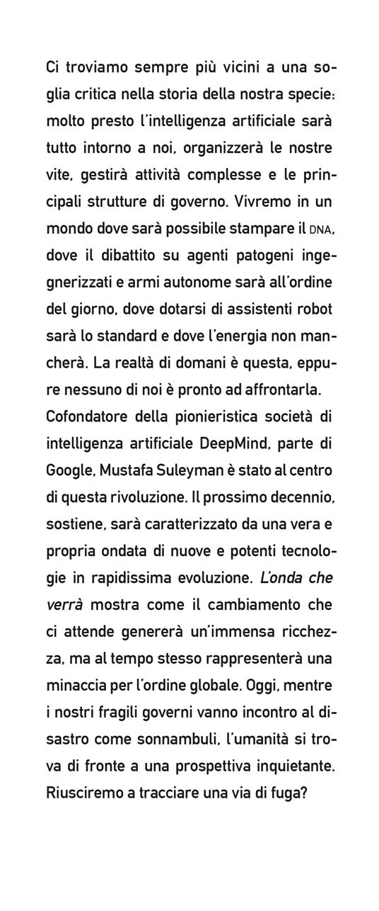 L'onda che verrà. Intelligenza artificiale e potere nel XXI secolo - Mustafa Suleyman,Michael Bhaskar - 2