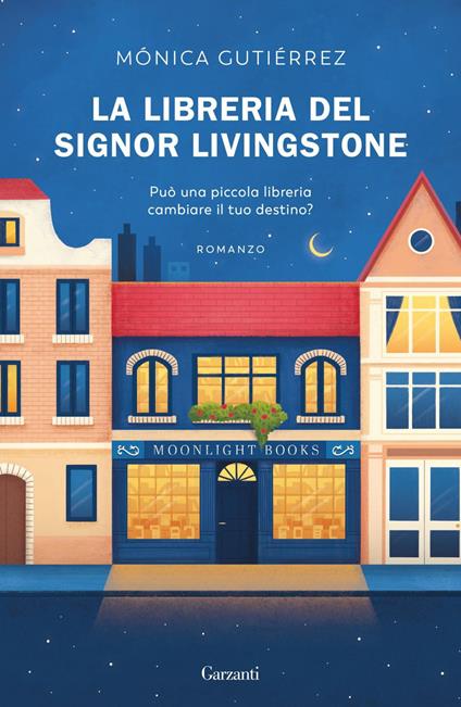 La libreria del signor Livingstone - Mónica Gutiérrez,Claudia Marseguerra - ebook