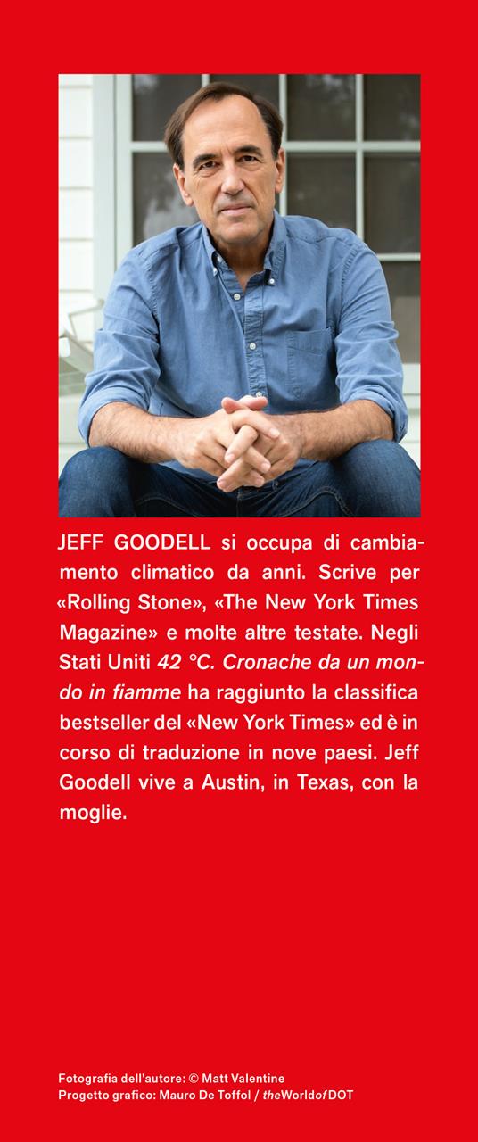 42° C. Cronache da un mondo in fiamme - Jeff Goodell - 3