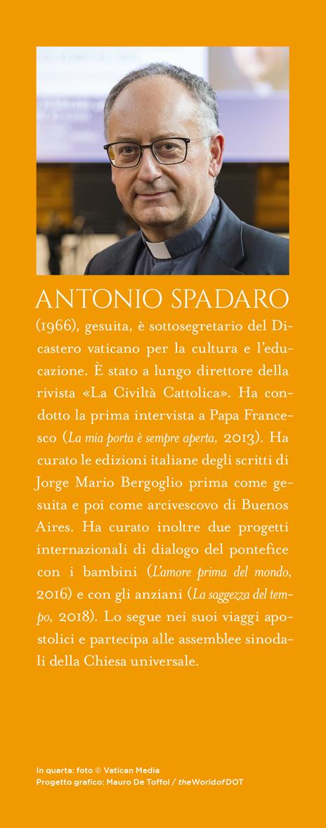 Sii tenero, sii coraggioso - Francesco (Jorge Mario Bergoglio),Antonio Spadaro - 3